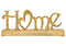 Aufsteller Schriftzug, Home, auf Mangoholz Sockel, aus Metall gold (B/H/T) 29x12x5cm