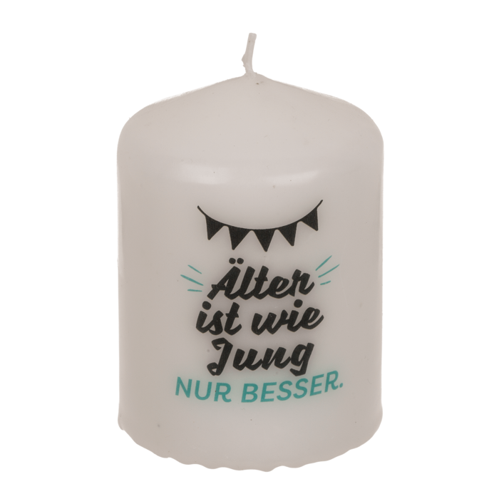 Stumpenkerze, Älter ist wie jung, nur besser,